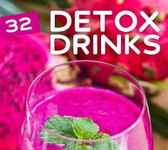 32 Detox Drinks For Cleansing & Weight Loss... www.herbsandoilsw... Here are 32 incredible recipes for detox drinks that aid weight loss and cleanse the body. My favorites are the Citrus Green Tea Detox Smoothie, Ayurveda Detox Tea and the Love Your Liver Juice. Click the link to see all 32 fantastic recipes.