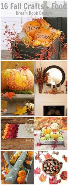 16 Fall Crafts, Food, and Decor