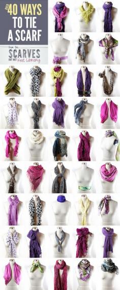 40 ways to tie a scarf, but #41 is for your husband: scarf comes off.