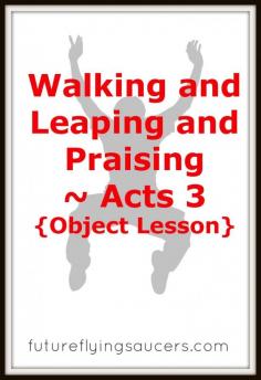 Walking and Leaping and Praising ~ Acts 3 {Object Lesson} Another FREE Bible Lesson from futureflyingsauce... ~ Play "Let's Make a Deal" as you teach children what it means to desire God's Best (Acts 3)