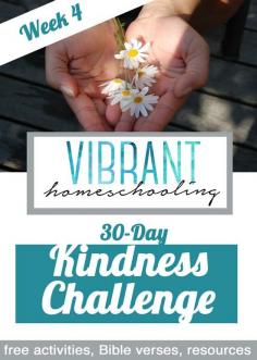 Vibrant Homeschooling » 30 Days of Kindness (Week 4 of 5): Secret Agent Kindness: Writing/Discussion Activities, Ideas, Scriptures and More!