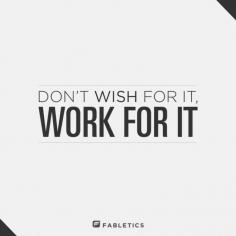 Work for it! @Fabletics #MotivationalPinSweeps