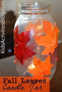 Fall Craft: Decoupage a Mason Jar Candle.  This Fall, add a little warmth to your home with an easy Fall Leaves Candle Jar! A fun, inexpensive craft that also is a perfect gift idea for a special grandparent, teacher, friend, or relative.  And perfect for your Thanksgiving table this year...which is only a few months away!