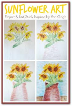 Sunflower Unit Study & Art Project for Kids inspired by Van Gogh