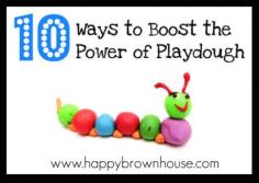 
                        
                            10 Ways to Boost the Power of Playdough and target learning and fine motor skills.
                        
                    