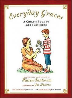 Everyday Graces: Child's Book Of Good Manners Day 8 of the character builiding book series!