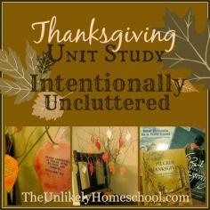 
                        
                            Thanksgiving Unit Study Intentionally Uncluttered-The Unlikely Homeschool
                        
                    