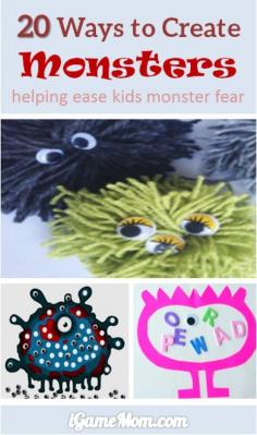 20 ways to create monsters to ease kids monster fears #LearnActivities