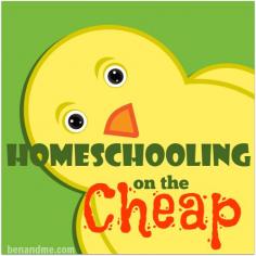 Ways to homeschool on the cheap.