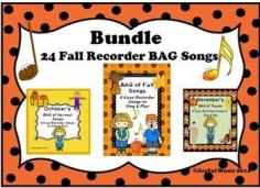 13Nights RECORDERS Bundle 24 Fall Recorder BAG Songs   ***$3.50*** October 3, 2014***  This product contains the following RECORDER Easy BAG Songs for Fall, October and November. These have been bundled together. •	24 original BAG songs to Sing and Play