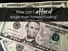 
                        
                            How Can a Single Mom Afford to Homeschool? You'll be encouraged!
                        
                    