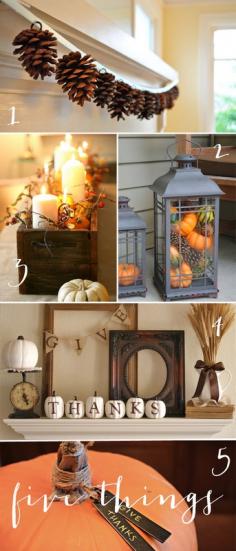 really cute and easy fall/thanksgiving decorations