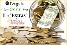 
                    
                        Today, in "3 Ways to Get Cash For The 'Extras'", Carlie of Today's Frugal Mom™ shares three sure-fire ways that her family can always have a little money left over for the extra treats that can break the budget. :: Today's Frugal Mom™
                    
                