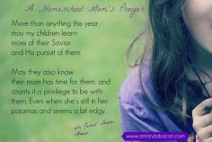 
                    
                        Homeschool Mom's Prayer
                    
                