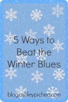 Every winter I find myself struggling with a case of the winter blues – a combination of cabin fever and boredom from being “cooped up” in the house. If you suffer from the winter blues like I do, here are five ways to beat the winter blues...