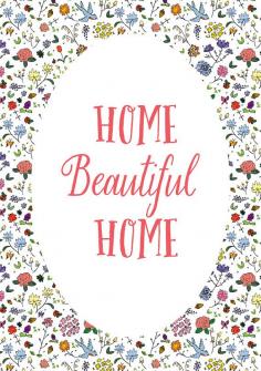 
                    
                        Home Beautiful Home  Quote  Fine Art Print by MelindasImagination
                    
                