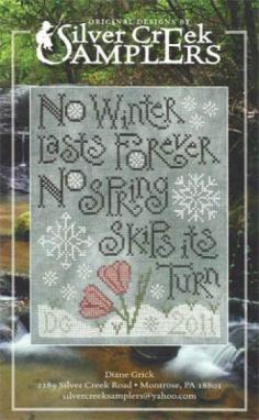 Promise Of Spring is the title of this cross stitch pattern from Silver Creek Samplers with a verse that reads 'No winter lasts forever, no Spring skips its turn'. The cross stitch pattern is stitched with Gentle Art Sampler threads (Chives, Onyx, Oatmeal, Red Paint and Fade Rose).