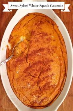 
                    
                        Favorite Sweet Spiced Winter Squash Casserole - we've been making this for years and it's always a hit at Thanksgiving
                    
                