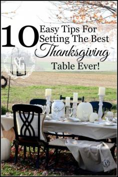 10 EASY TIPS FOR SETTING THE BEST THANKSGIVING TABLE-easy and doable ways to have a fabulous Thanksgiving table-stonegableblog