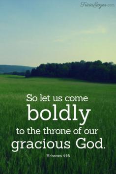 
                    
                        God, thank you that you have given us reminders of promises like the one in Hebrews 4. Let us receive your mercy and find grace today when we need it most. You are our strength. Let us find our sustenance in you.
                    
                