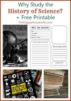 
                    
                        Why Study the History of Science & Free Printable | The Happy Housewife
                    
                