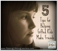 
                    
                        5  Tips for Helping Gifted Kids Make Friends via www.RaisingLifelo...
                    
                