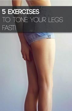 
                    
                        5 Exercises To Tone Your Legs Fast
                    
                
