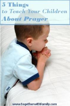 
                    
                        5 Things to Teach Your Children about Prayer! 31 Days of Intentional Parenting!
                    
                