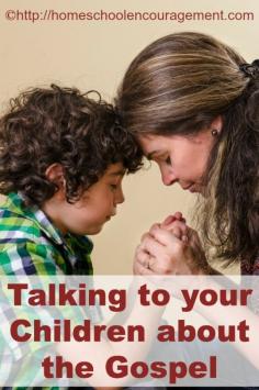 
                    
                        Talking to Your Children About the Gospel #Homeschool Encouragement
                    
                