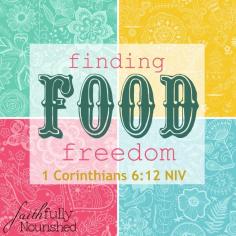 
                    
                        Finding Food Freedom in Christ
                    
                