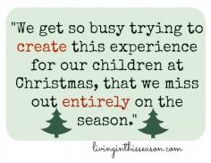 
                    
                        Truly Experiencing Christmas with your Children~ livinginthisseaso...
                    
                
