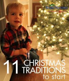 
                    
                        11 Christmas / Holiday Traditions to Start
                    
                
