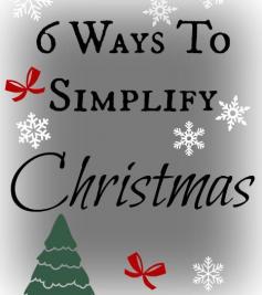 
                    
                        6 Ways To Simplify Christmas
                    
                