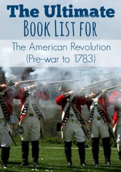 
                    
                        The Ultimate Book List for The American Revolution - Pre-war to 1783. Build your own homeschool history curriculum with living books  perfect for the Charlotte Mason method. | www.teachersofgoo...
                    
                