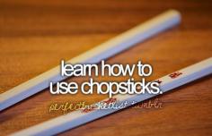 Bucket List: Learn how to use chopsticks (without the rubber band trick)