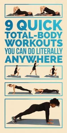 
                    
                        9 Quick Total-Body Workouts, No Equipment Needed
                    
                