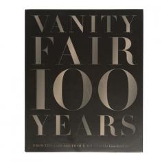 
                    
                        Vanity Fair 100 Years: From the Jazz Age to Our Age. Xk
                    
                