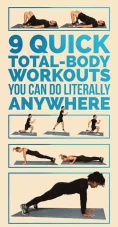 
                    
                        9 Quick Total-Body Workouts You Can Do Literally Anywhere
                    
                