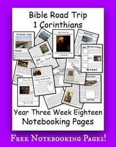 
                    
                        Here are the Notebook Pages for Year Three Week Eighteen of Bible Road Trip ~ 1 Corinthians. I’ve posted these by level (Lower Grammar, Upper Grammar, Dialectic) – that way, you can print exactly w...
                    
                