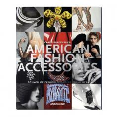 
                    
                        American Fashion Accessories: Council of Fashion Designers of America by Candy Pratts Price. Xk
                    
                