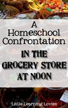 
                    
                        A Homeschool Confrontation In The Grocery Line At Noon from #sponsor @LittleLearningLovies
                    
                