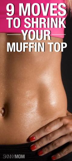 Want to shrink your muffin top? Then try these 9 moves to remove it...forever. Re-pin now, check later. #muffintopdestruction #absworkout | See more about muffin top workouts, muffin top exercises and muffin tops.