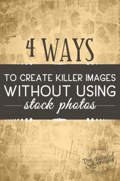 
                    
                        4 Ways To Create Shareable Images Without Using Stock Photography (scheduled via www.tailwindapp.com)
                    
                