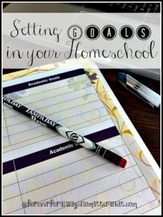 
                    
                        Setting Goals in Your Homeschool | Forever, For Always, No Matter What
                    
                