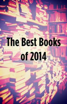 
                    
                        The Top 10 Must Read Books of 2014
                    
                