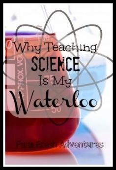 
                    
                        Why Teaching Science is my Waterloo #homeschool #science
                    
                