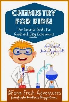 
                    
                        chemistry for kids: Our favorite books and experiments
                    
                