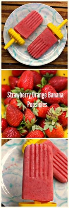 Strawberry Orange Banana Popsicles. Easy homemade popsicles. @Jackie Godbold Godbold Godbold Gregory happenstance (I would just stick with strawberries, banana, and orange/OJ...possibly add a little almond milk, but no yogurt or sweetener)