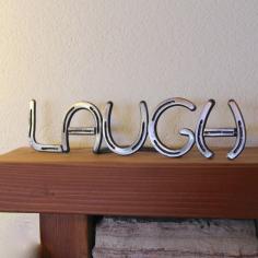
                    
                        Metal LAUGH Sign, country western decor from horseshoes, wedding or anniversary gift, Made to ORDER via Etsy
                    
                