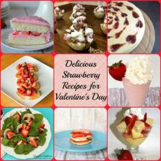 
                    
                        Strawberry Recipes for Valentine's Day
                    
                